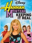 Hannah Montana: Keeping It Real