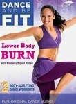 Dance and Be Fit: Lower Body Burn