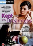 Kept and Dreamless