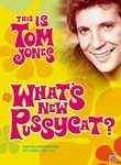This Is Tom Jones: What's New Pussycat
