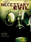 Necessary Evil