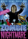 Mystery Science Theater 3000: Zombie Nightmare
