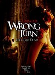 Wrong Turn 3: Left for Dead