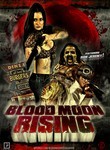 Blood Moon Rising