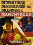 Monsters, Marriage, and Murder in Manchvegas