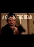 A Gun to the Head