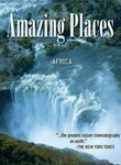 Nature: Amazing Places: Africa