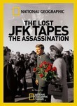 The Lost JFK Tapes: The