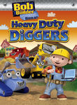 Bob the Builder: Heavy Duty Diggers