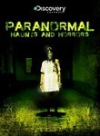 Paranormal: Haunts and Horrors