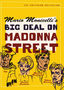 Big Deal on Madonna Street