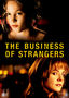 The Business of Strangers