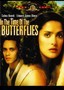 In the Time of the Butterflies