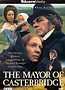 The Mayor of Casterbridge