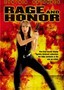 Rage and Honor