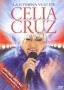 Celia Cruz: Eternal Voice