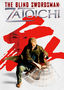 The Blind Swordman: Zatoichi