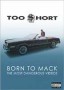 Too Short: Born to Mack