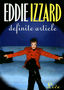 Eddie Izzard: Definite Article