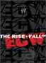 The Rise and Fall of ECW