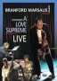 Branford Marsalis: A Love Supreme Live
