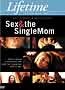 Sex and the Single Mom