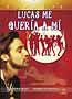 Lucas Me Queria a Mi