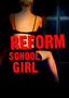 Reform School Girl