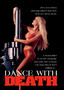 Dance with Death