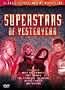 Superstars of Yesteryear
