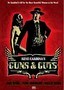 Guns & Guts