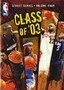 NBA Street Series: Vol. 4: Class of '03