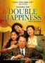 Double Happiness