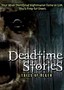 Deadtime Stories: Tales of Death