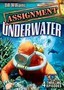 Assignment Underwater: Vol. 1