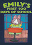 Emily's First 100 Days of School