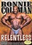 Ronnie Coleman: Relentless