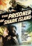 The Prisoner of Shark Island