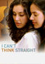 I Can't Think Straight