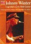 Johnny Winter: Legendary Licks
