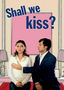 Shall We Kiss?