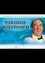 Paradise Postponed