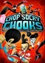 Chop Socky Chooks: Vol. 1