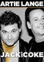 Artie Lange: Jack and Coke