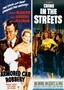 Armored Car Robbery / Crime in the Streets