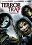 Terror Trap