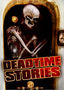 Deadtime Stories: Volume 1